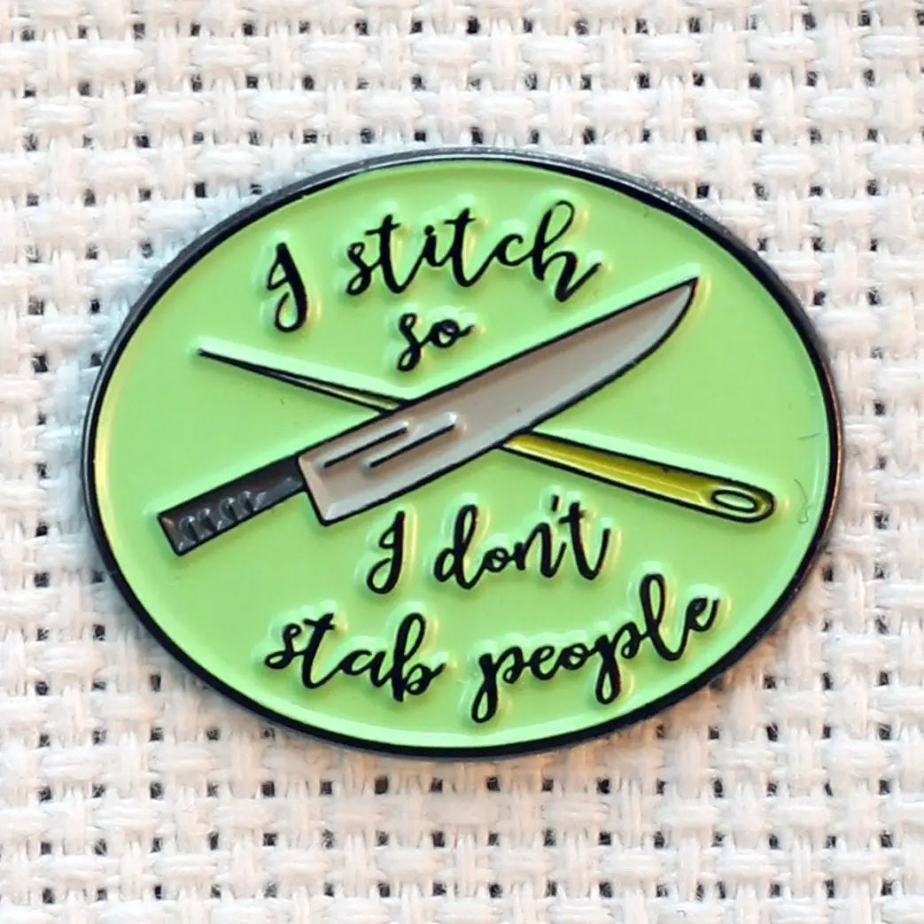 I Stitch So I Don't Stab People