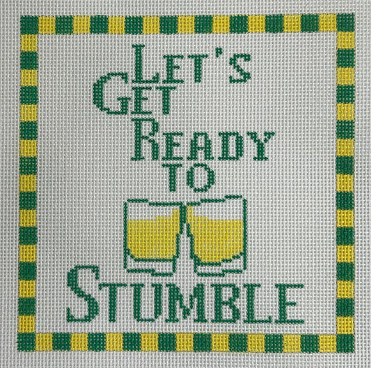 Lets get ready to stumble Canvas