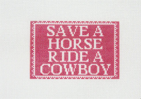 Save a Horse Ride a Cowboy Canvas